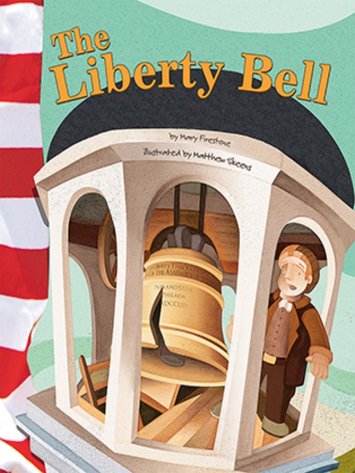 Title details for The Liberty Bell by Mary Firestone - Wait list